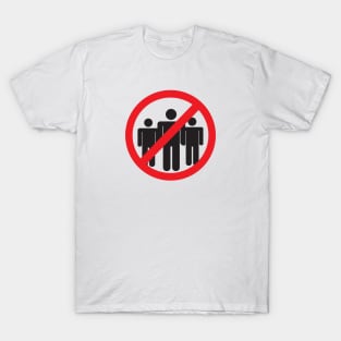 forbidden sign no people zone area T-Shirt